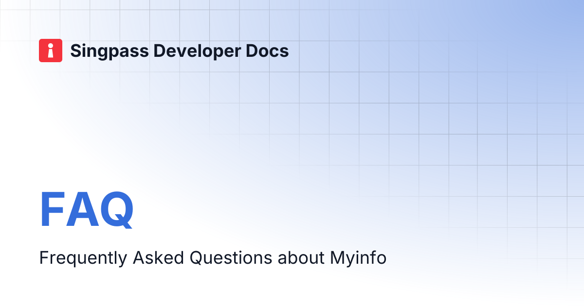 FAQ | Singpass Developer Docs