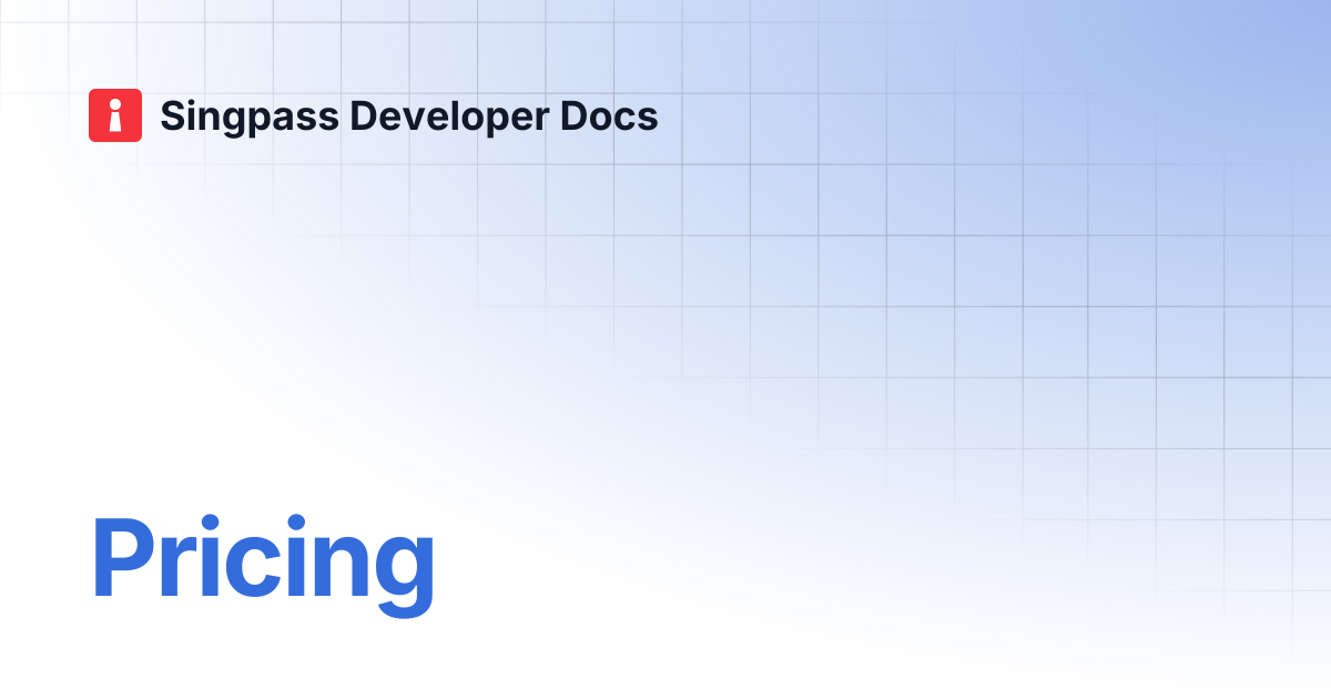 Pricing | Singpass Developer Docs